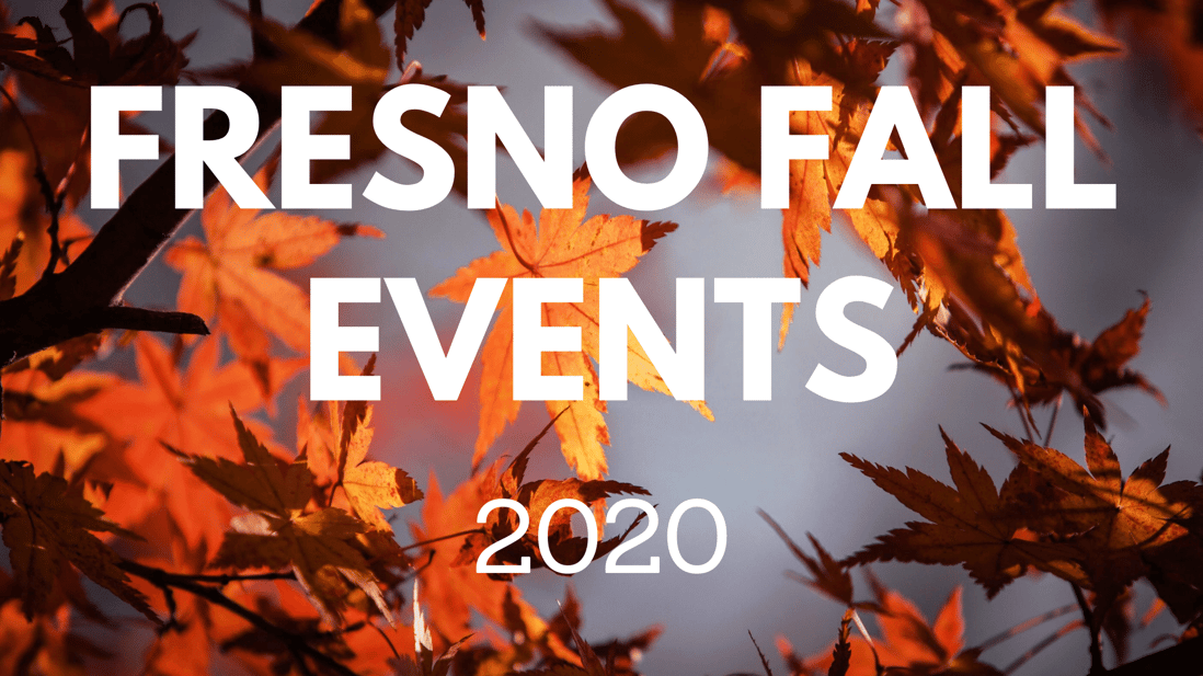 The Best 2020 Fall Events Near Fresno